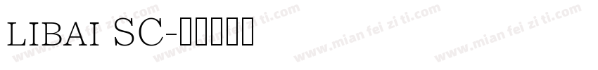 libai SC字体转换